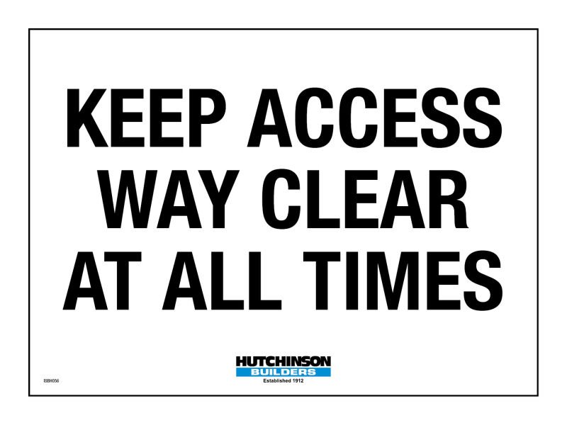 Keep Access Way Clear At All Times